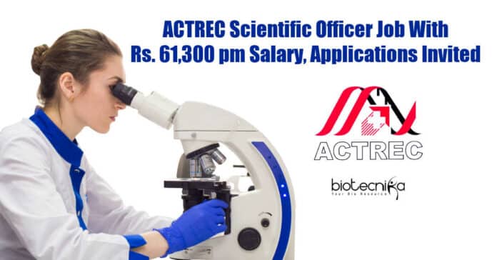 ACTREC Scientific Officer Job