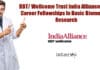 DBT/ Wellcome Trust India Alliance: Early Career Fellowships In Basic Biomedical Research Early Career Fellowships