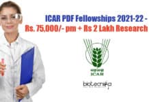ICAR PDF Fellowships 2021-22 – Rs. 75,000/- pm + Rs 2 Lakh Research Grant ICAR PDF Fellowships 2021