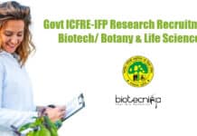 Govt ICFRE-IFP Research Recruitment – Biotech/ Botany & Life Sciences ICFRE-IFP Life Science Jobs