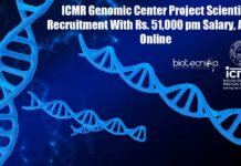 ICMR Genomic Center Project Scientist Recruitment With Rs. 51,000 pm Salary, Apply Online ICMR Project Scientist