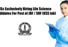 IISc Exclusively Hiring Life Science Candidates For Post of JRF / SRF (KSS lab) IISc Exclusively Hiring