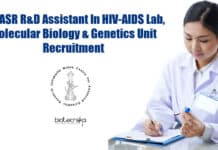 JNCASR R&D Assistant In HIV-AIDS Lab, Molecular Biology & Genetics Unit Recruitment JNCASR R&D