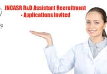 JNCASR R&D Assistant Recruitment – Applications Invited JNCASR R&D Assistant