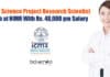 Life Science Project Research Scientist Job at NIMR With Rs. 48,000 pm Salary Life Science Project