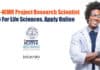 ICMR-NIMR Project Research Scientist Job For Life Sciences, Apply Online NIMR Project Research Jobs