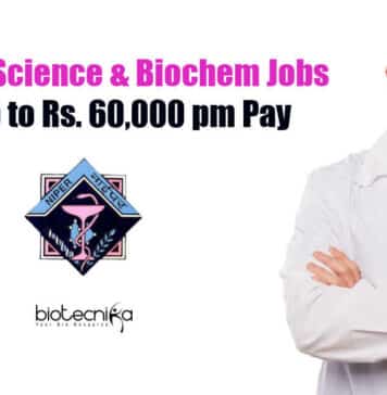 NIPER Life Science & Biochem Jobs With Up to Rs. 60,000 pm Pay NIPER Ahmedabad Jobs