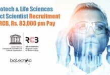 Biotech & Life Sciences Project Scientist Recruitment at RCB, Rs. 83,000 pm Pay RCB Project Scientist Vacancy