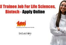 TERI Trainee Job For Life Sciences, Biotech – Apply Online TERI Trainee