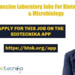 Govt BCG Vaccine Laboratory Jobs, 15+ Openings For Biotech/ Biochem & Microbiology BCG Vaccine Laboratory Jobs