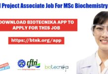 CFTRI Project Associate Recruitment For MSc Biochemistry, Apply Online CFTRI Project Associate