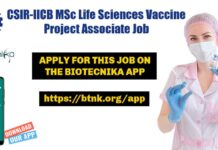 CSIR-IICB Life Sciences Vaccine Project Associate Recruitment, Attend Walk-In CSIR-IICB Project Recruitment