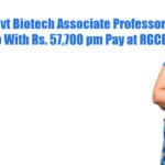 Govt Biotech Associate Professor