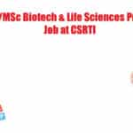 Govt CSRTI Biotech & Life Sciences Project Assistant Recruitment Govt CSRTI Biotech &