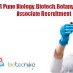 IISER Pune Biology, Biotech, Botany Research Associate Recruitment IISER Pune Associate Job