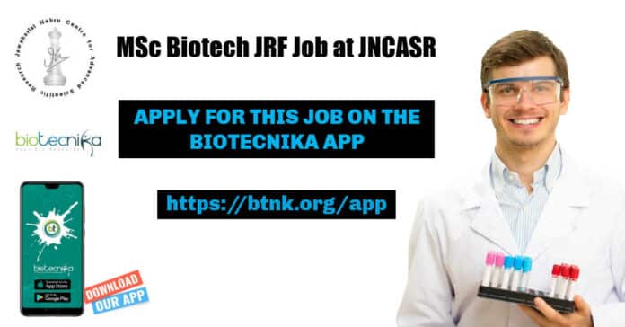 JNCASR Biotech JRF Job