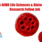 ICMR-NIMR Project Research Fellow Biotech & Life Sciences Job, Attend Walk-In NIMR Research Job