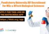 Pondicherry University JRF Recruitment For MSc & MTech Biological Sciences Pondicherry University JRF