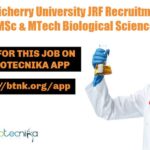 Pondicherry University JRF Recruitment For MSc & MTech Biological Sciences Pondicherry University JRF