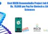 Govt RGCB GenomeIndia Project Job With Rs. 70,000 pm Pay For Biotech & Life Sciences RGCB Project Job