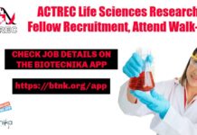 ACTREC Life Sciences Research Fellow Recruitment, Attend Walk-In ACTREC
