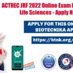ACTREC JRF 2022 Online Exam For Ph.D. in Life Sciences – Apply Now ACTREC JRF 2022