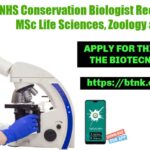 BNHS Conservation Biologist Recruitment For MSc Life Sciences, Zoology & Botany BNHS Conservation Biologist Job