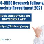 DRDO-DRDE Research Fellow & Associate Recruitment 2021 DRDO-DRDE Research Fellow