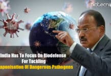 India Has To Strengthen Its Bio-Defense For Tackling Future Pandemics & Climate Changes Deliberate Weaponisation Of Dangerous Pathogens, NSA