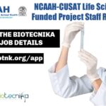 NCAAH-CUSAT Life Sciences DBT Funded Project Staff Recruitment