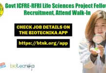 Govt ICFRE-RFRI Life Sciences Project Fellow Recruitment, Attend Walk-In Govt ICFRE-RFRI Life Sciences