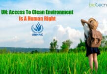 UN Passes Resolution For The Human Right To Have Clean & Healthy Environment Human Right To Healthy Environment