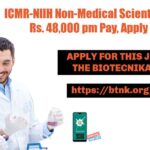 ICMR-NIIH Non-Medical Scientist Job With Rs. 48,000 pm Pay, Apply Online ICMR-NIIH Scientist Jobs