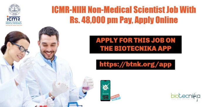 ICMR-NIIH Scientist Jobs