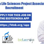 IISER Kolkata Life Sciences Project Associate Recruitment IISER Kolkata Life Sciences