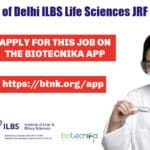 GNCT of Delhi ILBS Life Sciences Junior Research Fellow Recruitment ILBS Life Sciences JRF Job