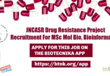 JNCASR Drug Resistance Project Recruitment For MSc Mol Bio, Bioinformatics JNCASR Mol Bio Jobs