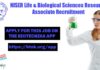 NISER Life & Biological Sciences Research Associate Recruitment NISER Life & Biological