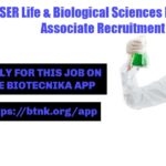 NISER Life & Biological Sciences Research Associate Recruitment NISER Life & Biological