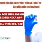 NIT Rourkela Research Fellow Job For MSc & MTech, Applications Invited NIT Rourkela Research Fellow