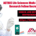 ACTREC Life Sciences Walk-In-Interview Research Fellow Recruitment ACTREC Life Sciences