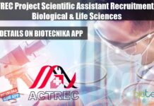 ACTREC Project Scientific Assistant Recruitment For Biological & Life Sciences ACTREC Project Scientific Assistant
