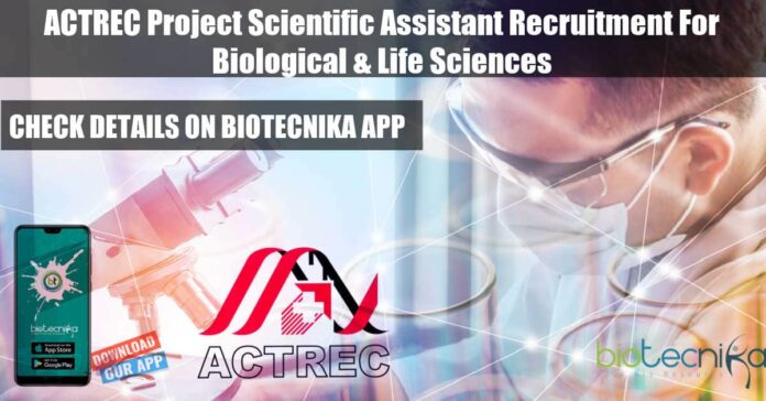 ACTREC Project Scientific Assistant