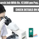 CSIR-IICB Research Job With Rs. 47,000 pm Pay, Attend Walk-In CSIR IICB Biochem Job