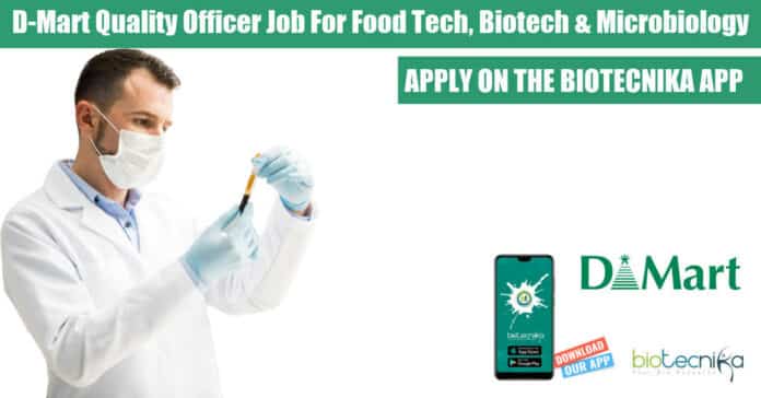 D-Mart Quality Officer Job