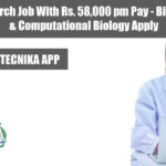 ICGEB Research Job With Rs. 58,000 pm Pay – Bioinformatics & Computational Biology Apply ICGEB Associate Job