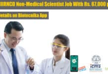 ICMR-NIIRNCD Non-Medical Scientist Job With Rs. 67,000 pm Pay ICMR-NIIRNCD Biochemistry Job