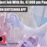 DBT / Wellcome Trust India Alliance Project Research Job With Rs. 47,000 pm Pay at IISER Pune IISER Pune Molecular Microbiology