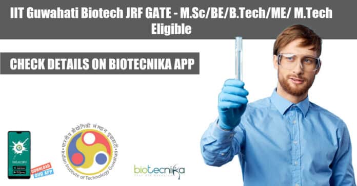IIT Guwahati Biotech JRF