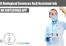 JNCASR Biological Sciences R&D Assistant Recruitment, Applications Invited JNCASR R&D Assistant Job